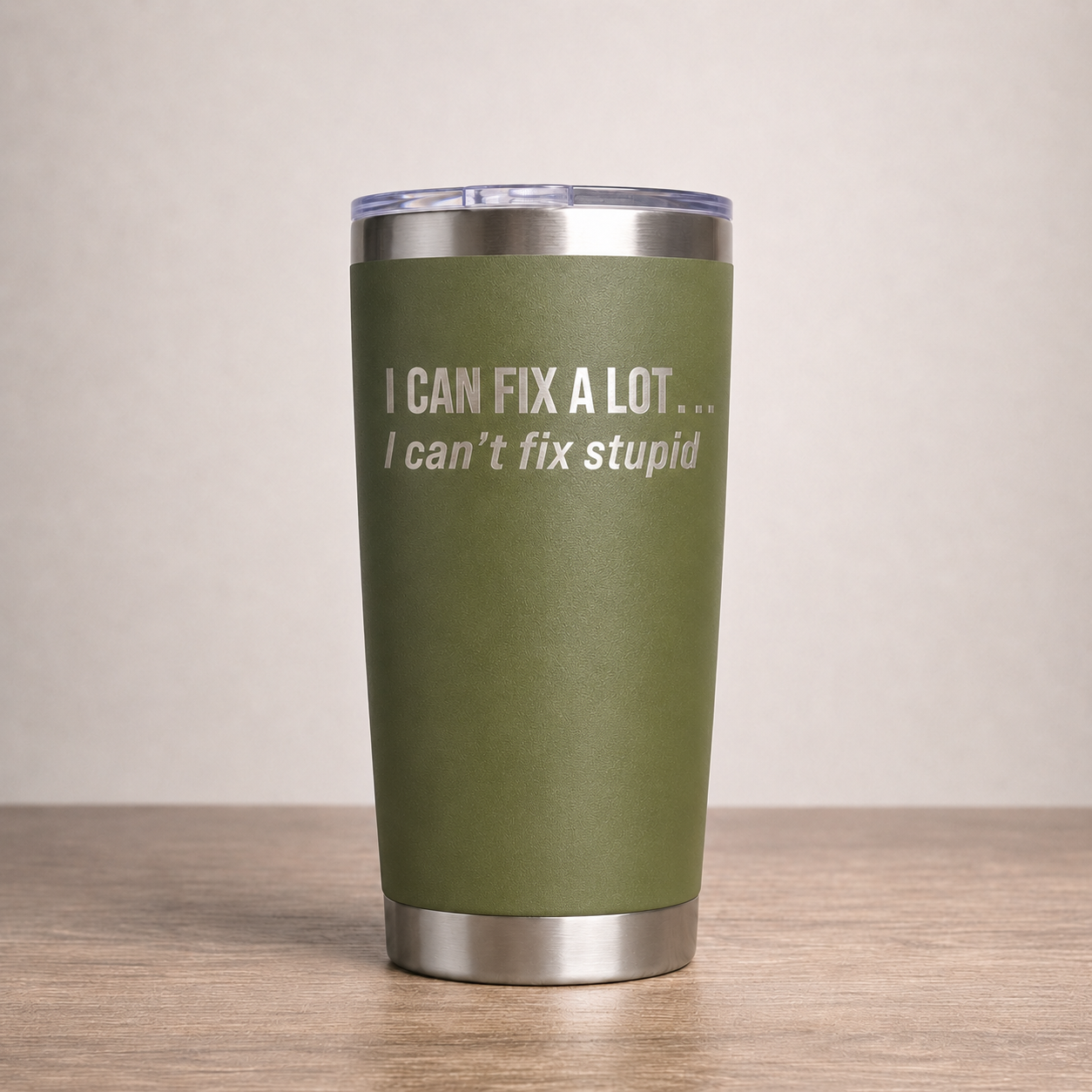 I Can't Fix Stupid