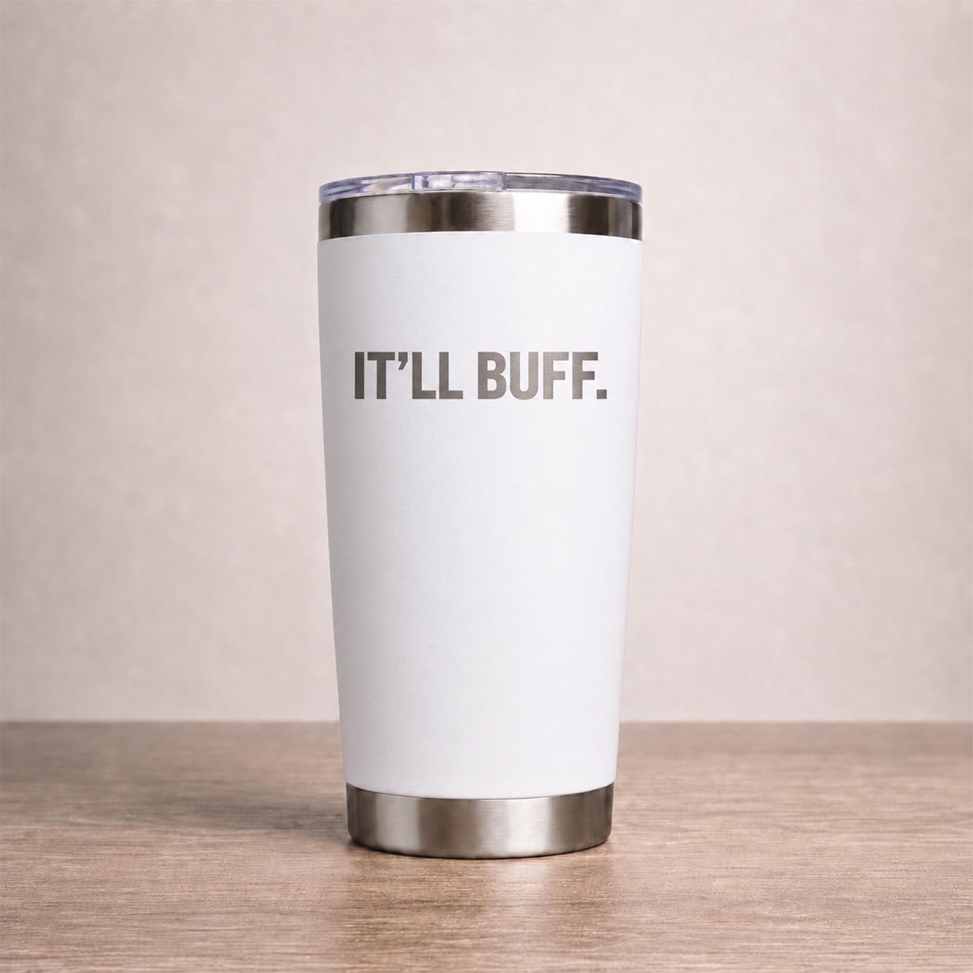 IT'LL BUFF