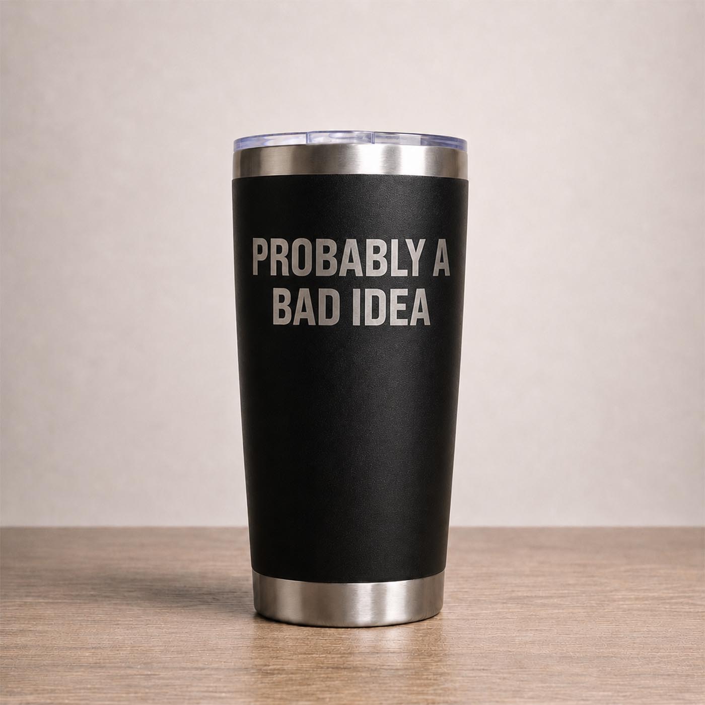 BAD IDEA