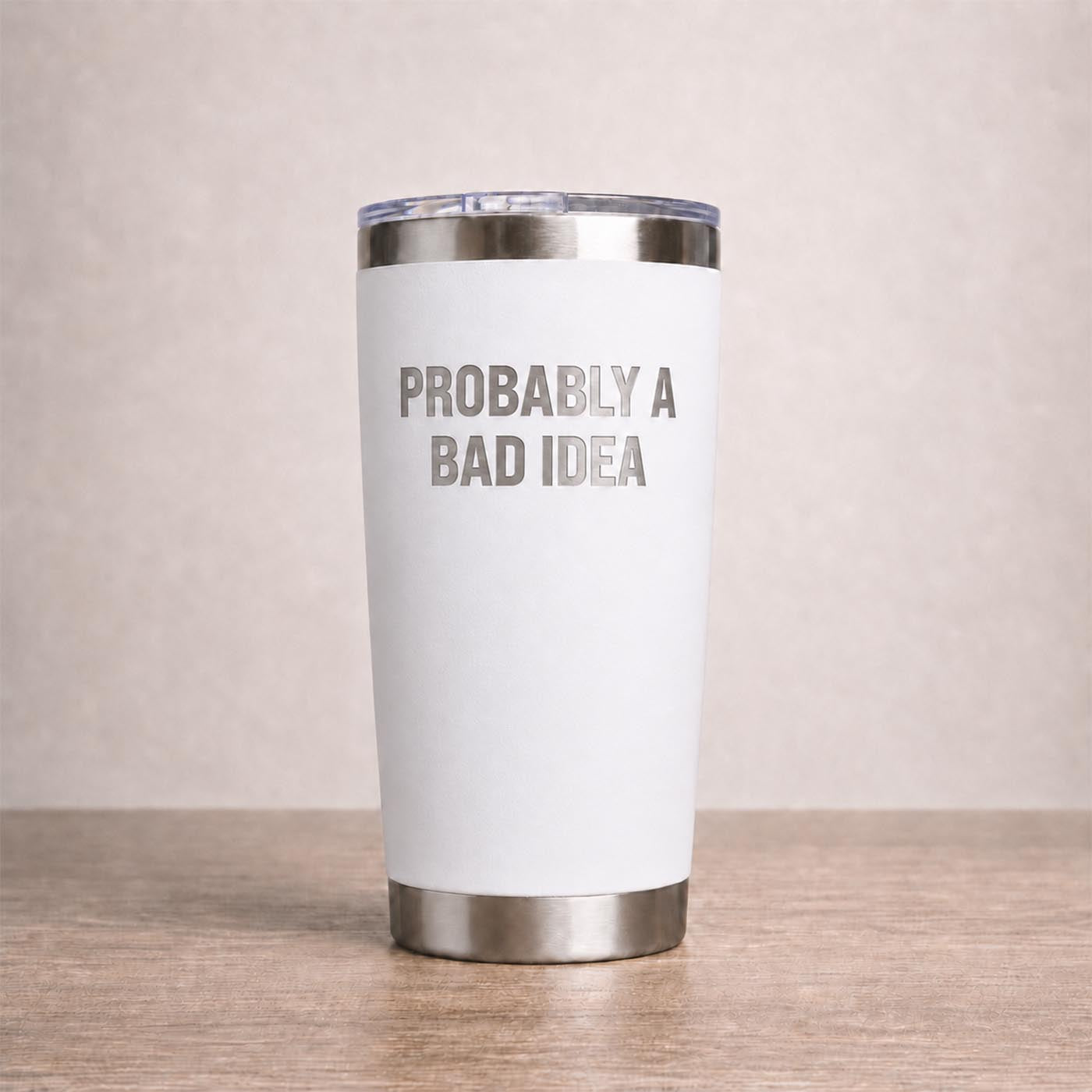 BAD IDEA