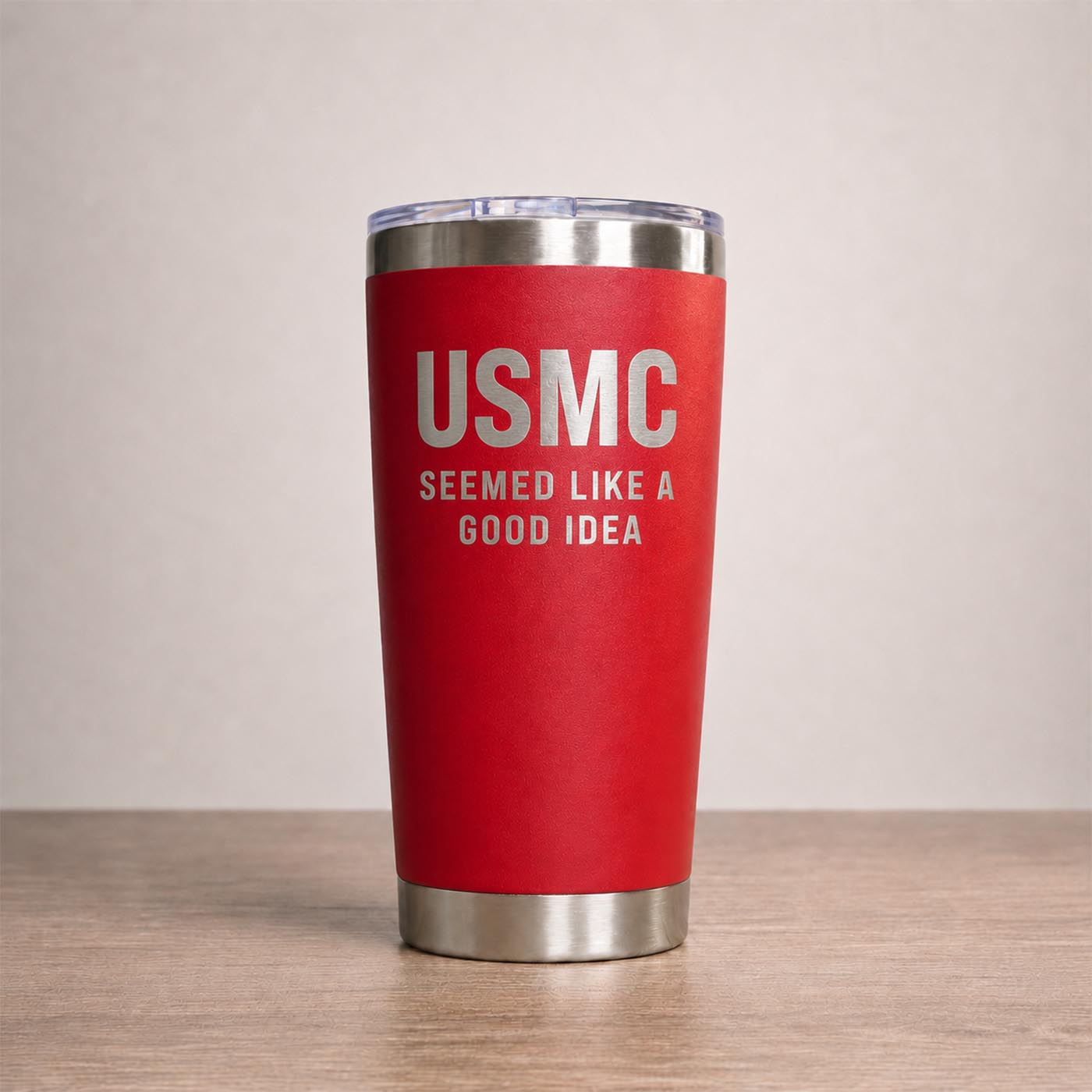 MARINES. SEEMED LIKE A GOOD IDEA