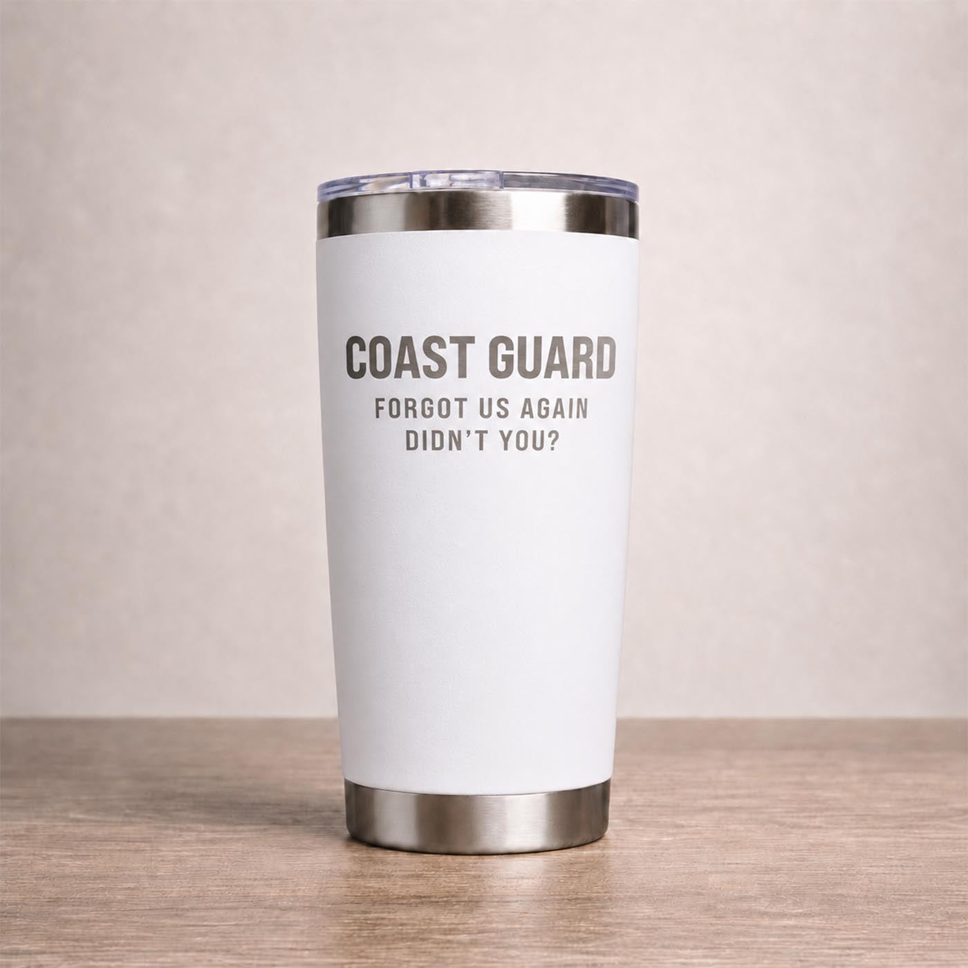 COAST GUARD. YOU FORGOT US AGAIN