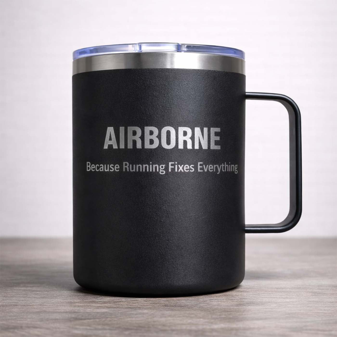Airborne. Because Running Fixes Everything