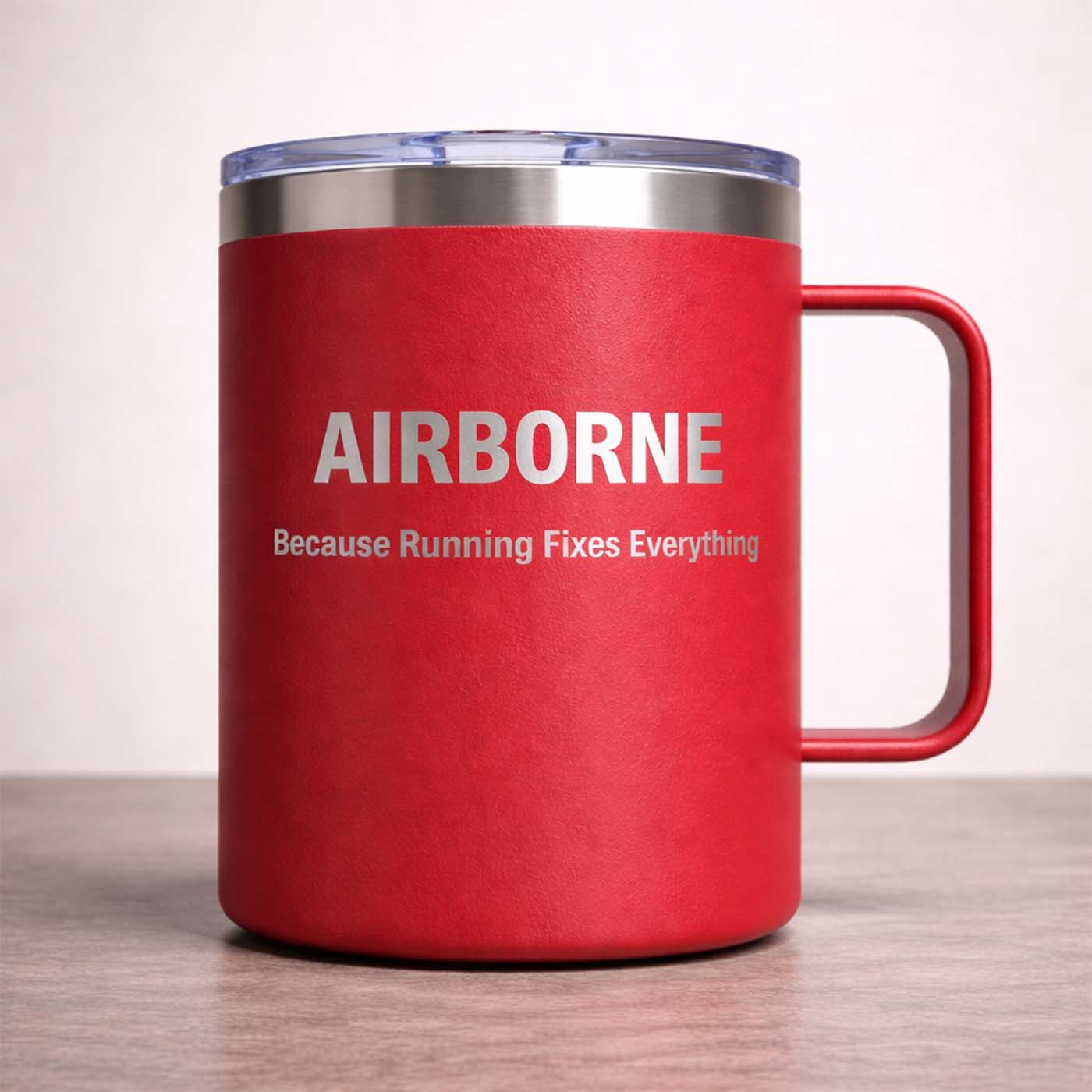 Airborne. Because Running Fixes Everything