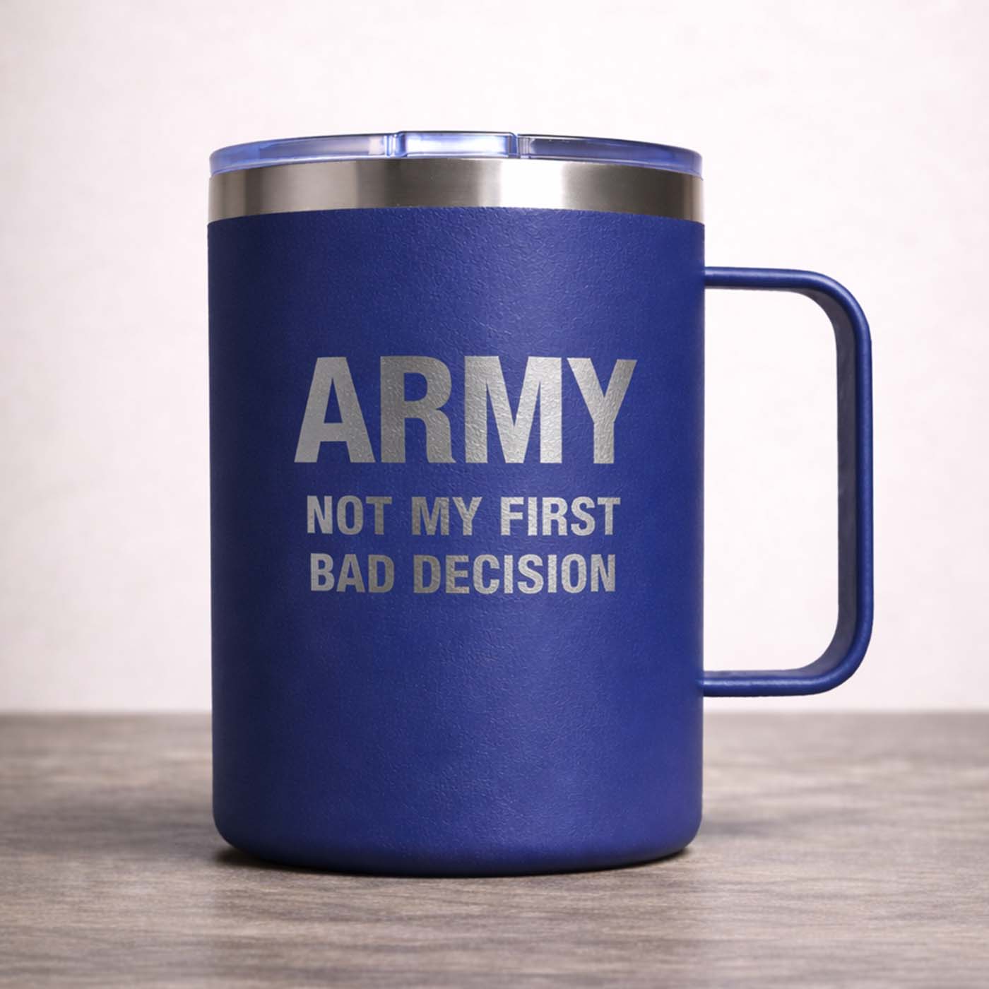 ARMY. NOT MY FIRST BAD DECISION