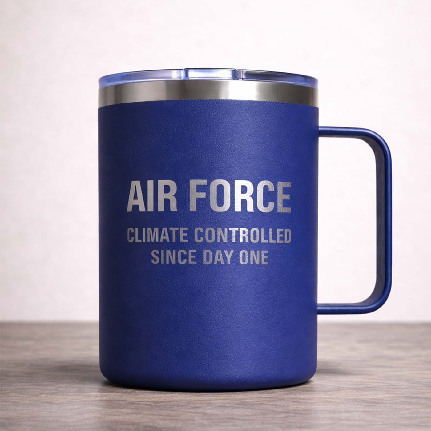 AIR FORCE. CLIMATE CONTROLLED SINCE DAY ONE