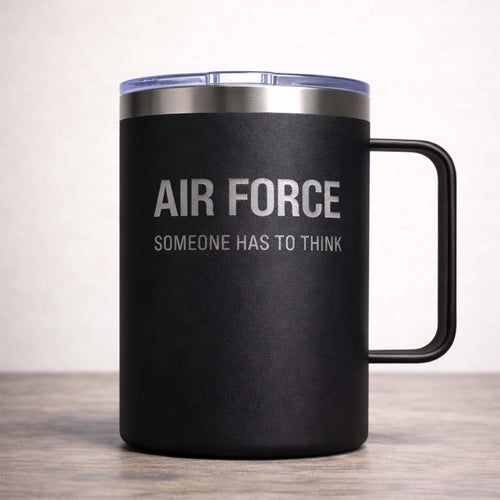 AIR FORCE. SOMEONE HAS TO THINK