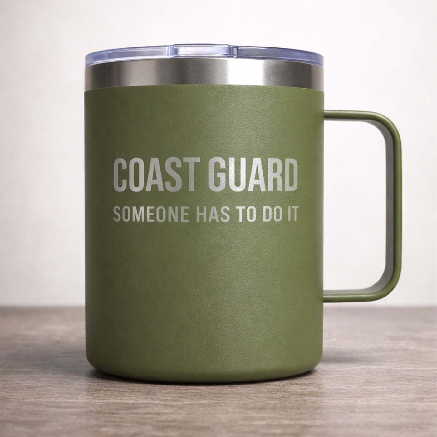 COAST GUARD. SOMEONE HAS TO DO IT